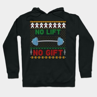 No Lift No Gift Ugly Christmas Sweater Gym Hoodie